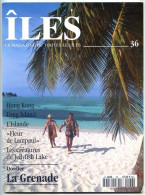 ILES MAGAZINE N° 36 Dossier La Grenade , Hong Kong , Long Island , Islande , Jellyfish Lake - Geografia