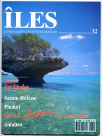 ILES MAGAZINE N° 32 Dossier Sri Lanka , Sainte Hélène , Phuket , Spécial Antoine Aux Seychelles - Geographie