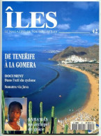 ILES MAGAZINE N° 42 De Ténérife à La Gomera , Sumatra Via Java , Bahamas - Géographie
