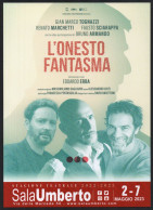 THEATRE - ITALIA 2023 - ROMA SALA UMBERTO - L'ONESTO FANTASMA - G.M. TOGNAZZI - PROMOCARD - I - Teatro