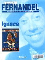 Inoubliable FERNANDEL Acteur Cinéma Film IGNACE - Cine