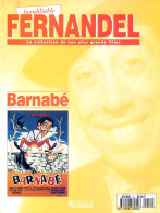 Inoubliable FERNANDEL Acteur Cinéma Film Barnabé - Cinema