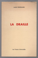 André Degioanni. La Draille. 1979 - Andere & Zonder Classificatie