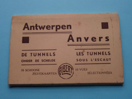 ANTWERPEN - ANVERS De TUNNELS Onder De Schelde ( Carnet > 10 Kaarten > Edit. A. Dohmen ) ALBERT ( Zie / Voir Foto ) ! - Antwerpen