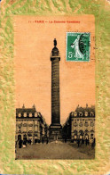 *CPA - 75 - PARIS - La Colonne Vendôme - Carte Avec Cadre Gaufré - Piazze