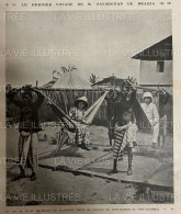 1905 M. Et Mme DE BRAZZA EN FILANZANE - LE DERNIER VOYAGE DE SAVORGNAN DE BRAZZA - LA VIE ILLUSTRÉE - 1900 - 1949