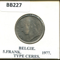 5 FRANCS 1977 DUTCH Text BELGIQUE BELGIUM Pièce #BB227.F.A - 5 Francs