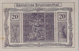 20 HELLER 1920 Stadt BRUNNENTHAL Oberösterreich Österreich Notgeld Papiergeld Banknote #PG806 - Lokale Ausgaben