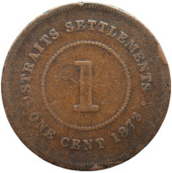 LaZooRo: Straits Settlements 1 Cent 1873 VG / F - Kolonien