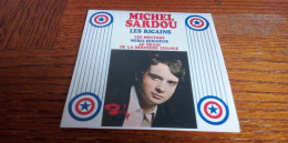 MICHEL SARDOU "Les Ricains" - Sonstige - Franz. Chansons