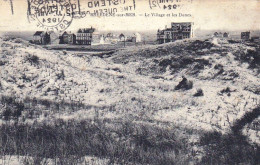 BREDENE Sur MER - BREEDENE -   Le Village Et Les Dunes - Bredene