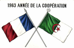 1963 ANNEE DE LA COOPERATION  Drapeaux Français Et Algérien RV Edit Jomone - Otros & Sin Clasificación