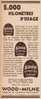 WOOD-MILNE 5.000 Kilometrès D'usage - Pubblicità D'epoca - 1935 Old Advert - Werbung