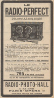 Le RADIO-PERFECT - Pubblicità D'epoca - 1928 Old Advertising - Publicités