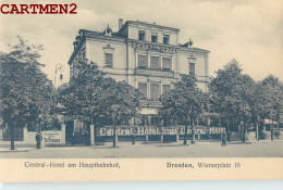 DRESDE DRESDEN CENTRAL HOTEL AM HAUPTBAHNHOF WIENERPLATZ 10 + ENVELOPPE DEUTSCHLAND  - Dresden