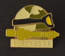 Pin's Missile HOT- EUROMISSILE - Sans Marque - Armee