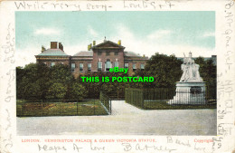 R597189 London. Kensington Palace And Queen Victoria Statue. 1904 - Andere & Zonder Classificatie