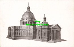 R596407 St. Pauls Cathedral. London. Model Made From Sir Christopher Wrens Favou - Andere & Zonder Classificatie