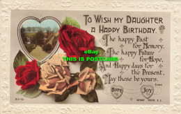 R595884 To Wish My Daughter A Happy Birthday. Happy Past For Memory. R6 32. Rota - Monde