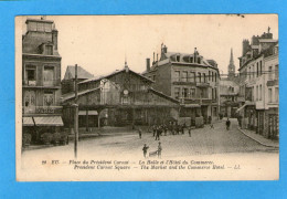 EU - Place Du Président Carnot - La Halle Et L'Hôtel Du Commerce - - Eu