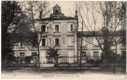 CPA 47 - AIGUILLON (Lot Et Garonne) - Ecole Primaire Des Filles - Other & Unclassified