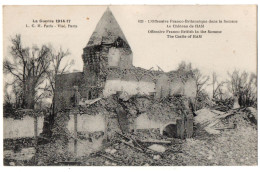 CPA 80 - HAM (Somme) - 633. Le Château De Ham. L'Offensive Franco-Britannique Dans La Somme - L. C. H. - Ham