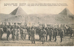 AUSTRALIE #MK53331 EGYPTE GUERRE 1914 1915 LE CAMP DES SOLDATS AUSTRALIENS DEVANT LES PYRAMIDES - Autres & Non Classés