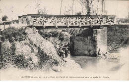 02 LA FERE AC#MK228 PONT DU CANAL EN RECONSTRUCTION VERS LA PORTE ST FIRMIN EN 1919 - Fere En Tardenois