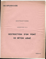 Papier  Guerre D'algerie  - Ecole  D'application Du Genie  -1956-57 Destruction D'un Pont - Historische Dokumente