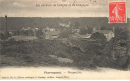 54 PIERREPONT AD#MK862 PERSPECTIVE LES ENVIRONS DE LONGWY ET DE LONGUYON - Longwy