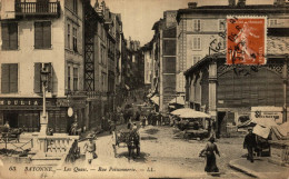 BAYONNE LES QUAIS RUE POISSONNERIE - Bayonne