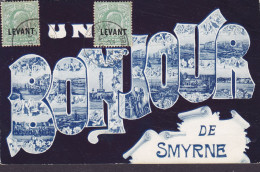 British Levant Turkey PPC Un Bonjour De Smyrne Maximum Frontside Stamped BRITISH POST OFFICE SMYRNA 1907 LEYTON Essex - Turkije