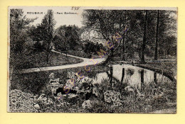 59. ROUBAIX - Parc Barbieux (voir Scan Recto/verso) - Roubaix