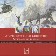 Alpinistes De Légende - Andere & Zonder Classificatie