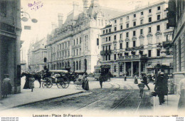 SUISSE VD  LAUSANNE  Place St François  ......... Avec Tramway - Lausanne