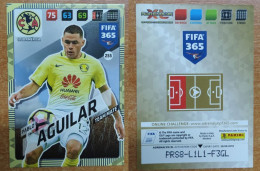 AC - 255 PABLO AGUILAR  CLUB AMERICA  TEAM MATE  FIFA 365 PANINI 2018 ADRENALYN TRADING CARD - Tarjetas