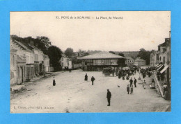 POIX De La SOMME - La Place Du Marché - Poix-de-Picardie