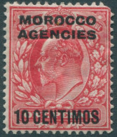 Morocco Agencies 1907 SG113 10c On 1d Scarlet KEVII MH (amd) - Oficinas En  Marruecos / Tanger : (...-1958
