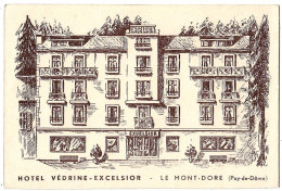 63 - B18885CPA - LE MONT DORE - Hotel Vedrine - Excelsior - Très Bon état - PUY-DE-DOME - Le Mont Dore