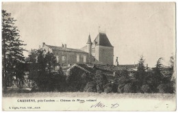 32 - B23030CPA - CAUSSENS - CONDOM - Château De Mons, Restauré - Carte Pionniere - Très Bon état - GERS - Altri & Non Classificati