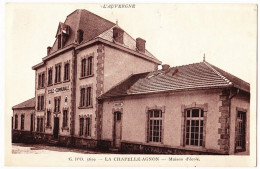 63 - B21961CPA - LA CHAPELLE AGNON - Maison Ecole - Très Bon état - PUY-DE-DOME - Autres & Non Classés