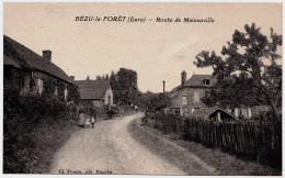 27 - B21203CPA - BEZU LA FORET - Route De Mainneville - Très Bon état - EURE - Sonstige & Ohne Zuordnung