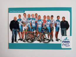 Cyclisme Cycling Ciclismo Ciclista Wielrennen Radfahren Cyclocross Carte FIDEA Cycling Team 2006 ) - Cycling