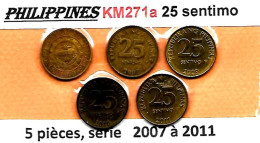 PHILIPPINES  Réforme Coinage, 25 Sentimo Bangko Central  KM 271a , 5 Pièces à Suivre De 2007 à 2011 ,  TTB - Filipinas
