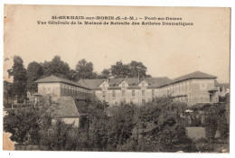 CPA 77 - SAINT GERMAIN SUR MORIN (Seine Et Marne) - Pont Aux Dames. Vue Générale De La Maison De Retraite - Autres & Non Classés