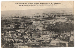 CPA 94 - ARCUEIL CACHAN (Val De Marne) - Vue Générale De L'Ecole D'Application (Ecole Spéciale Des Travaux Publics...) - Arcueil