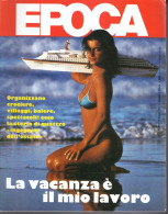 °°° RIVISTA EPOCA N° 1819 DEL 16 AGOSTO 1985 °°° - Sonstige & Ohne Zuordnung