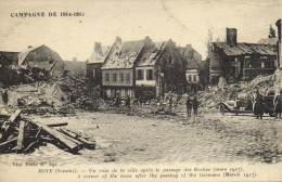 ROYE - UN COIN DE LA VILLE APRES LE PASSAGE DES BOCHES - MARS 1917 - Roye