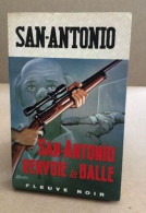 San-antonio Renvoie La Balle / Couverture De Gourdon ) - Roman Noir