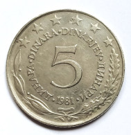 Yougoslavie - 5 Dinar 1981 - Jugoslavia